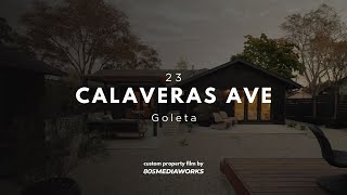 Luxury Goleta Remodel  23 Calaveras Ave  805MediaWorks [upl. by Sualakcin]