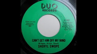 1969  Sheryl Swope – Cant Get Him Off My Mind [upl. by Netsrik]