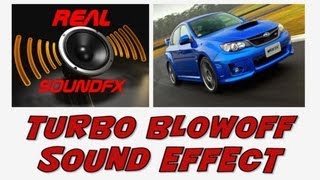 Turbo blowoff valve sound effect  subaru WRX sti realsoundFX [upl. by Amirak702]