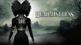 THE HEADMISTRESS 2023 Official Trailer [upl. by Nosauq89]