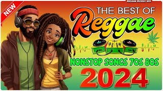 REGGAE MIX 2024  Top 100 Reggae Love Songs 2024  MOST REQUESTED REGGAE LOVE SONGS 2024 [upl. by Raff189]