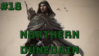 Total War Medieval II  Divide amp Conquer V5  Northern Dúnedain  Part 18 [upl. by Alatea229]