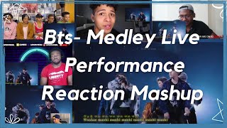 BTS 방탄소년단 MEDLEY LIVE PERFORMANCE Reaction Mashup [upl. by Elocen]