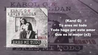 KarolG ft Kevin Roldan  Eres mi Todo InstrumentalLetra [upl. by Casper828]