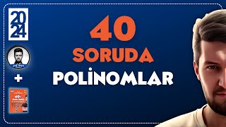 40 SORUDA quotPOLİNOMLARquot 2024  SML HOCA MATEMATİK [upl. by Moseley]