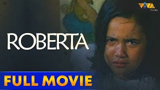 Roberta Full Movie  Melisse Santiago Albert Martinez Ronaldo Valdez Rita Avila [upl. by Bertero]