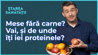 De ce ignorăm proteinele vegetale Amenințarea sarcopeniei Greșeala cu fasolea Starea Sănătății 54 [upl. by Margeaux]