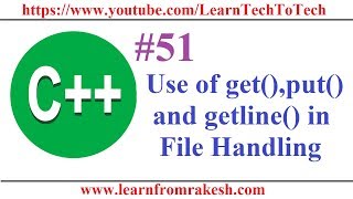 C Programming 51 Use of get put and getline in File Handlings [upl. by Rehpotsrhc37]