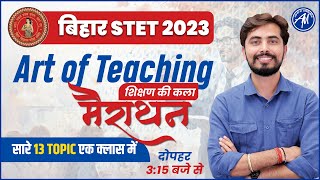 BIHAR STET 2024  Art of Teaching मैराथन  सारे Topic एक Class में  By Rohit Vaidwan Sir [upl. by Aisak]