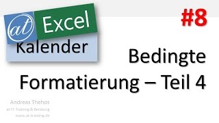 Excel  Projektkalender  Bedingte Formatierung  Ferientage  Teil 8 [upl. by Ricardo]