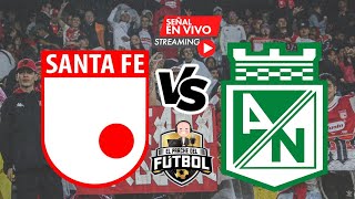 Santa Fe 0 vs Nacional 3  Fecha 6 cuadrangulares  Liga Betplay II 2024 [upl. by Nurse90]