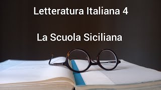 Letteratura Italiana 4  La Scuola Siciliana [upl. by Behn82]