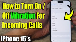 iPhone 15s How to Turn OnOff Vibration For Incoming Calls [upl. by Waldos322]