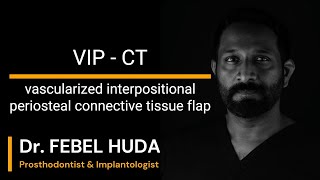 VIP  CT  Vascularized interpositional periosteal connective tissue flap [upl. by Gingras]