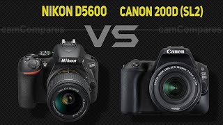 Nikon D5600 vs Canon 200D SL2 Camera Battle [upl. by Olaf]