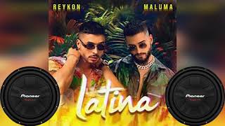 Reykon  Latina feat Maluma🔊BASS BOOSTED🔊 [upl. by Ainesey438]