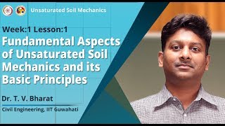 Fundamental Aspects of Unsaturated Soil Mechanics and its Basic Principles [upl. by Anaihr542]