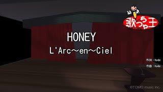 【カラオケ】HONEY  LArc～en～Ciel [upl. by Noxid36]