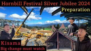 2024 Hornbill Festival Silver Jubilee Heavy Preparation [upl. by Goff]