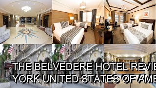 The Belvedere Hotel Review New York United States of America [upl. by Adnohsor]