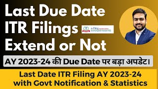 Last Date of ITR Filing For AY 202324  ITR Filing Online 202324 Last Date New Latest Update [upl. by Sackville185]