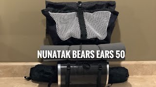 Nunatak Bears Ears 50 Backpack Initial Thoughts [upl. by Naeloj505]