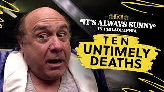 10 Untimely Deaths in Its Always Sunny in Philadelphia  FX [upl. by Nossaj]