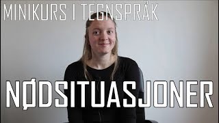 Minikurs i tegnpråk Nødsituasjoner 105 [upl. by Nedroj]