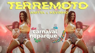 Anitta TERREMOTO ao vivo em Brasília  Carnaval no Parque 28022019 FULL HD [upl. by Hatfield]