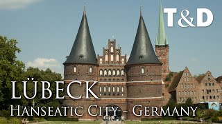 Lübeck  Hanseatic City  Best City in Germany  Travel amp Discover [upl. by Nysila]