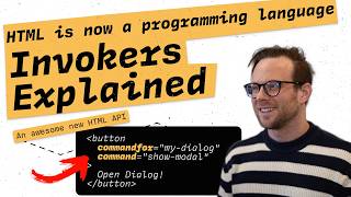 Invokers Explained  The new HTML API that to trigger events without JavaScript [upl. by Leler]