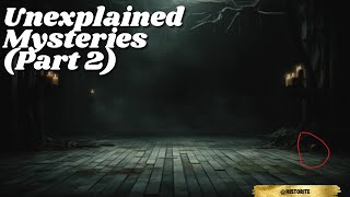 TOP 10 Shocking Mysteries of 2024   The UneXplained  Part 2 [upl. by Hunter]