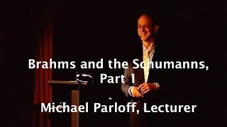 Michael Parloff Lecture on Brahms amp The Schumanns Part 1 Le Boréal Cruise Ship Ponant Cruises [upl. by Alejandra687]