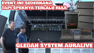 SPEK BARANG DI KONSER INI TERLALU RIA  GLEDAH SYSTEM AURALIVE grebeksystem [upl. by Kurr]