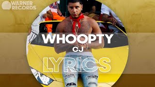 CJ  WHOOPTY Official Lyric Video [upl. by Solokin]