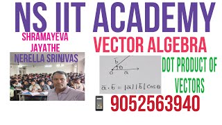 DOT PRODUCT OR SCALAR PRODUCT OF VECTORS [upl. by Oremar]