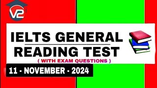 IELTS GENERAL READING PRACTICE TEST  V2 IELTS  11  NOVEMBER  2024 [upl. by Waldack]