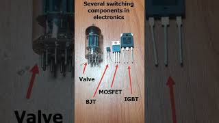 Switching Components in Tronics Transistors and Vacuum Tube [upl. by Mag830]