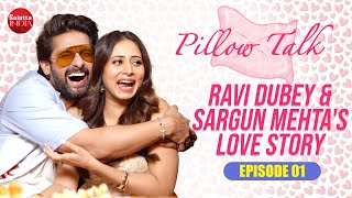 Ravi Dubey amp Sargun Mehta on 1st meeting love story marriage  Whos Most Likely  Pillow Talk Ep1 [upl. by Ahsennod]