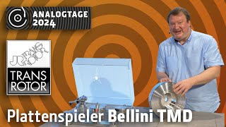 Analogtage 2024  Tansrotor Plattenspieler Bellini TMD [upl. by Sedicla]