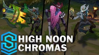 High Noon Chromas  Patch 1012 Chromas Lucian Senna Jhin Irelia and Fiddlesticks [upl. by Esinyl861]