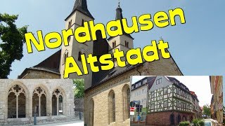 HARZ  🏰NordhausenHarz🌄😀mittelalterliche Altstadt🏰ThüringenDom💒 BlasiikircheAltendorfer Kirche [upl. by Intirb]