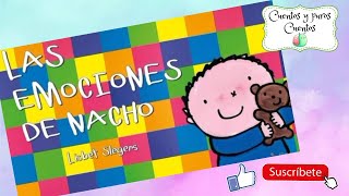 😨😭 las EMOCIONES de NACHO 😊😠  CUENTO [upl. by Jacinta]