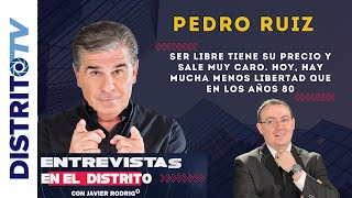 🔴ENTREVISTA A PEDRO RUÍZ🔴 NOS DESVELA EL PRECIO DE LA LIBERTAD Y EL DESCONTENTO DE LA POBLACIÓN [upl. by Boff]