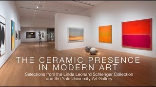 The Ceramic Presence in Modern Art [upl. by Nissy]