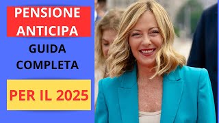 PENSIONE ANTICIPATA GUIDA COMPLETA PER IL 2025 [upl. by Oleta593]