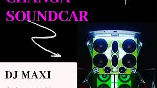 INSTALADORA CHANGA SOUNDCAR VOL2  DJ MAXI CORPUS 2020 [upl. by Akinar]