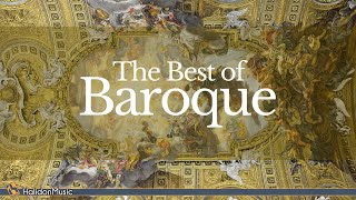 The Best of Baroque Music [upl. by Anyehs]