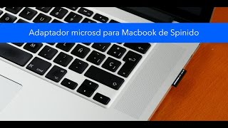 Análisis adaptador tarjeta MicroSD para Macbook Spinido [upl. by Bobker308]