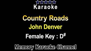 Country Roads Karaoke John Denver  Female Tone Key D [upl. by Puna972]